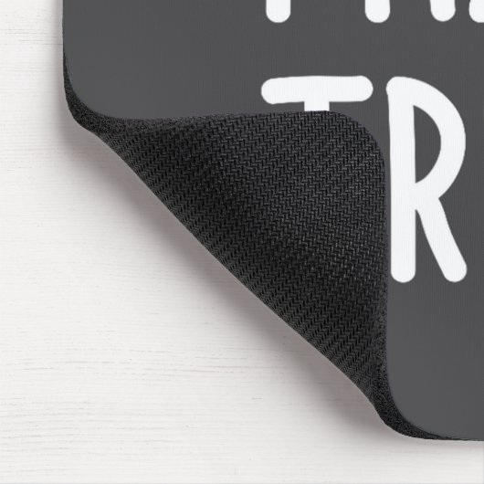 I Hate Trees, Funny, Joke, Sarcastic, Family Mousepad (Ecke)