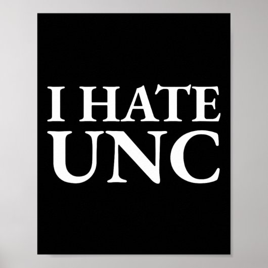 I Hate Unc Sketll Rivalry  Poster (Vorne)