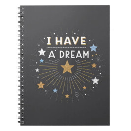 I Have a Dream Inspirational Starburst Art Notizblock
