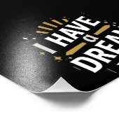 I Have a Dream Inspirational Typography Art Fotodruck (Ecke)