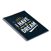 I Have a Dream Inspirational Typography Art Notizblock (Rechte Seite)