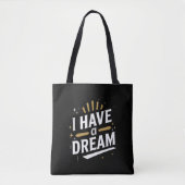 I Have a Dream Inspirational Typography Art Tasche (Vorderseite)