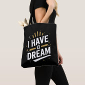 I Have a Dream Inspirational Typography Art Tasche (Von Nahem)