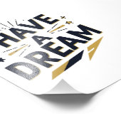 I Have a Dream Inspirational Typography Design Fotodruck (Ecke)