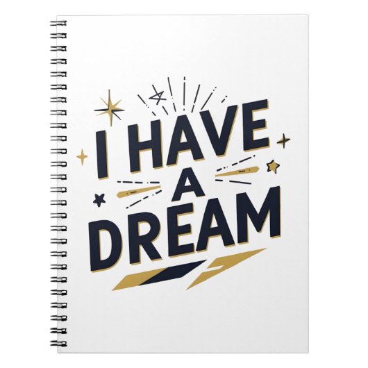 I Have a Dream Inspirational Typography Design Notizblock (Vorderseite)