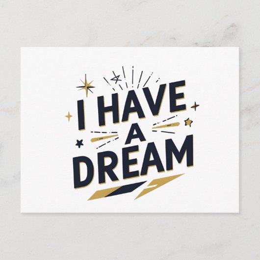 I Have a Dream Inspirational Typography Design Postkarte (Vorderseite)