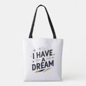 I Have a Dream Inspirational Typography Design Tasche (Rückseite)
