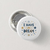 I Have a Dream Starburst Typography Art Button (Vorne & Hinten)