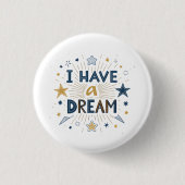 I Have a Dream Starburst Typography Art Button (Vorderseite)