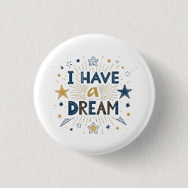 I Have a Dream Starburst Typography Art Button