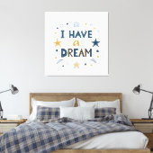 I Have a Dream Starburst Typography Art Leinwanddruck (Insitu (Schlafzimmer))