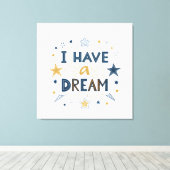 I Have a Dream Starburst Typography Art Leinwanddruck (Insitu (Holzboden))