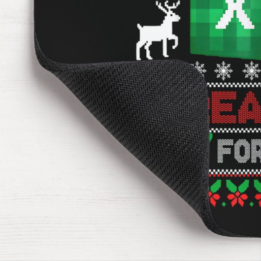 I Have A Spreadsheet For That Christmas Ugly Sweat Mousepad (Ecke)