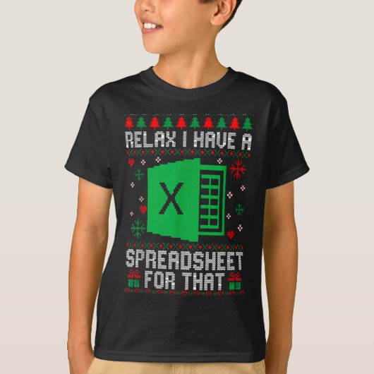 I Have A Spreadsheet For That Christmas Ugly Sweat T-Shirt (Vorderseite)