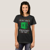 I Have A Spreadsheet For That Christmas Ugly Sweat T-Shirt (Vorne ganz)
