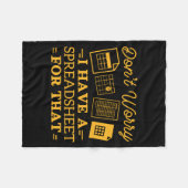 I Have A Spreadsheet For That Funny Accountant Fleecedecke (Vorderseite (Horizontal))