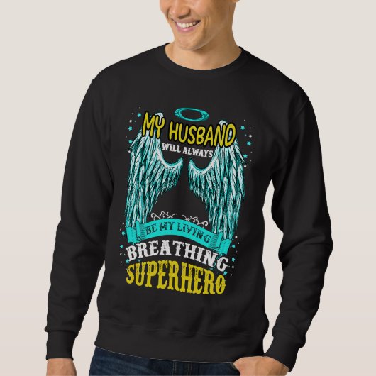 I Have An Amazing One Up In Heaven My Husband Stil Sweatshirt (Vorderseite)