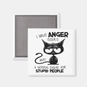 I Have Anger Issues Funny Cat Lover Gift Magnet (Vorderseite/Rückseite)