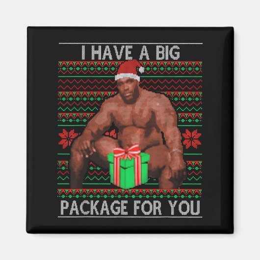 I Have Big Package For You Santa Claus & Huge Magnet (Vorne)