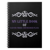 I Have Clever Tricks And Fiendish Plans Notebook Notizblock (Vorderseite)