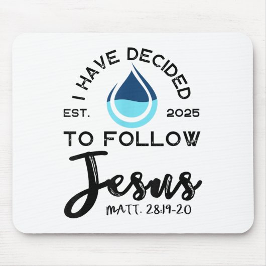 I Have Decided To Follow Jesus Established 2025 Wh Mousepad (Vorne)