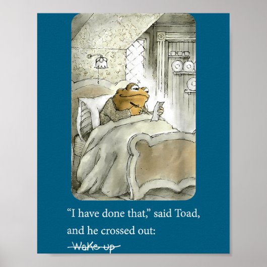 I Have Done That Said Toad And He Crossed Out Wake Poster (Vorne)