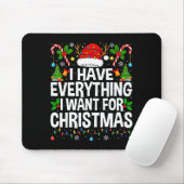 I Have Everything I Need Couples Pajamas Christmas Mousepad (Mit Mouse)