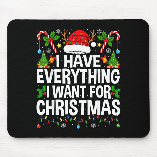 I Have Everything I Need Couples Pajamas Christmas Mousepad (Vorne)