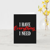 I Have Everything I Need Valentine´s Day Love Coup Karte (Gelbe Blume)