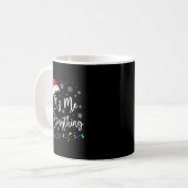 I Have Everything I Want For Christmas I'm Everyth Kaffeetasse (Vorderseite Links)