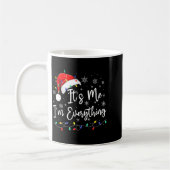 I Have Everything I Want For Christmas I'm Everyth Kaffeetasse (Links)