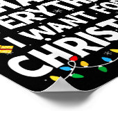 I Have Everything I Want For Christmas Its Me I'm Poster (Ecke)