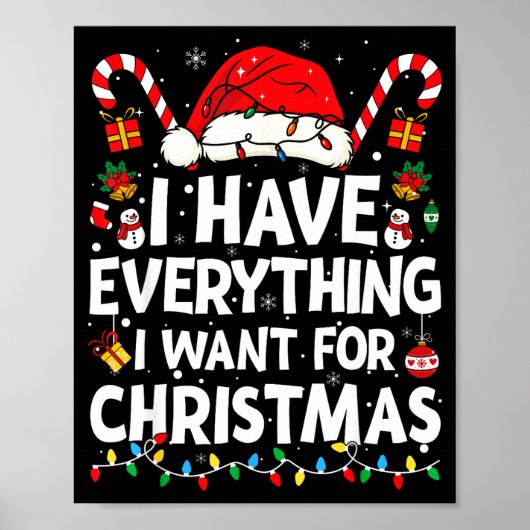 I Have Everything I Want For Christmas Its Me I'm Poster (Vorne)