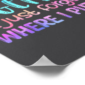 I Have It All Together I Just Forgot Where I Put I Poster (Ecke)