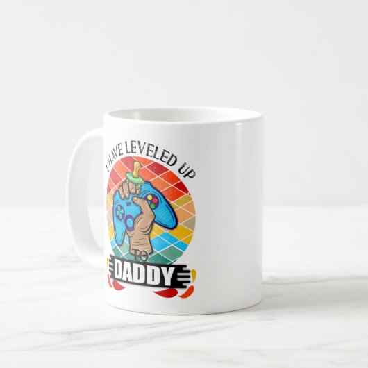 I Have Leveled Up to Daddy Kaffeetasse (Vorderseite Links)