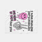 I Have Multiple Ities And None Of Them Like You Fleecedecke (Vorderseite (Horizontal))