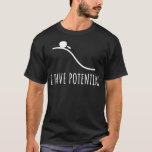 I have potential Energy funny Physics Math jokes F T-Shirt<br><div class="desc">I have potential Energy funny Physics Math jokes Funny Math .trendy, cute, cool, popular, birthday, gift idea, retro, space, yellow, aesthetic, art, astronaut, cats, funny, gift, meme, party, present (gift), travel, vine, vintage, vsco, yeet, yeeted, 1998, 1998 limited edition, 2020, 2021, 80s, 80s party, 90s, 90s party, a cat, aircraft,...</div>