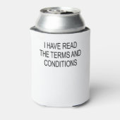 I Have Read The Terms And Conditions Dosenkühler (Kanne Rückseite)