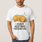 I HAVE RESTING POTENTIAL TEE (Vorderseite)