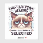 I Have Selective Hearing Funny Cat Lover Gift  Aufkleber (Blatt)