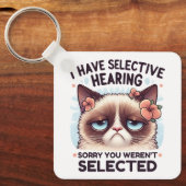 I Have Selective Hearing Funny Cat Lover Gift Schlüsselanhänger (Vorderseite)