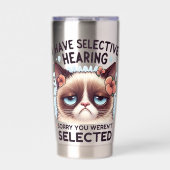 I Have Selective Hearing Funny Cat Lover Gift Thermobecher (Vorderseite)
