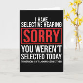 I Have Selective Hearing Funny Sarcastic Dad Joke Karte (Gelbe Blume)