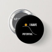 I Have Tential Funny Physics Teacher Science Button (Vorne & Hinten)