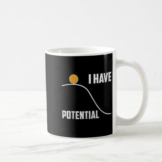 I Have Tential Funny Physics Teacher Science  Kaffeetasse (Rechts)