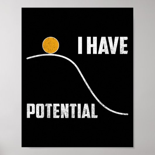 I Have Tential Funny Physics Teacher Science Poster (Vorne)