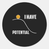 I Have Tential Funny Physics Teacher Science Runder Aufkleber (Vorderseite)