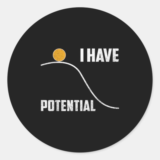 I Have Tential Funny Physics Teacher Science Runder Aufkleber (Vorderseite)