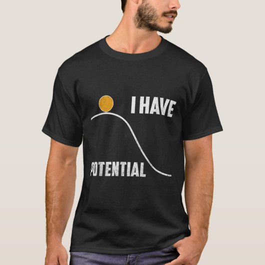 I Have Tential Funny Physics Teacher Science T-Shirt (Vorderseite)