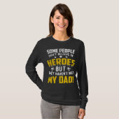 I Have The Best Dad Ever Father s Day 10 T-Shirt (Vorne ganz)